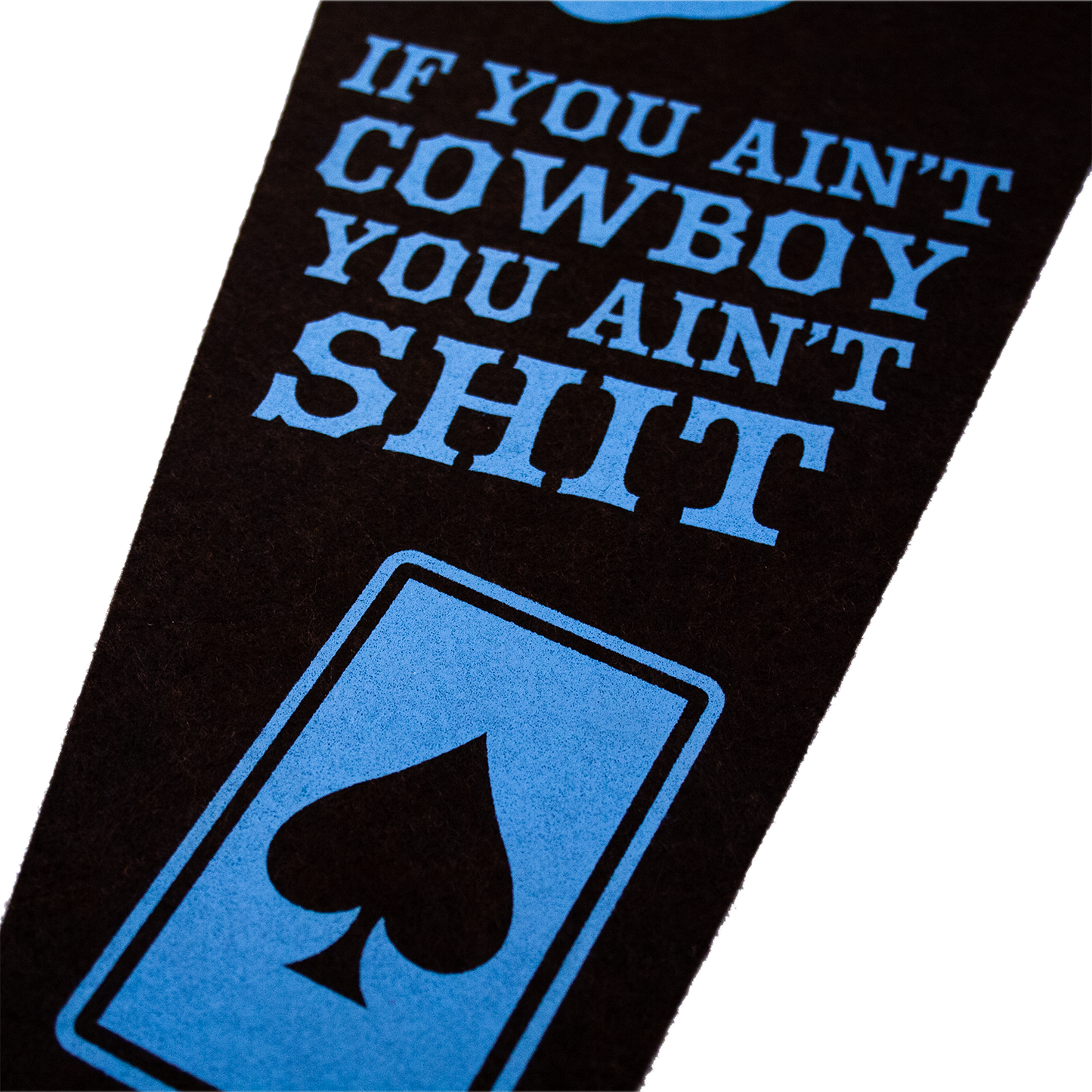 If You Ain't Cowboy Pennant 67 cm