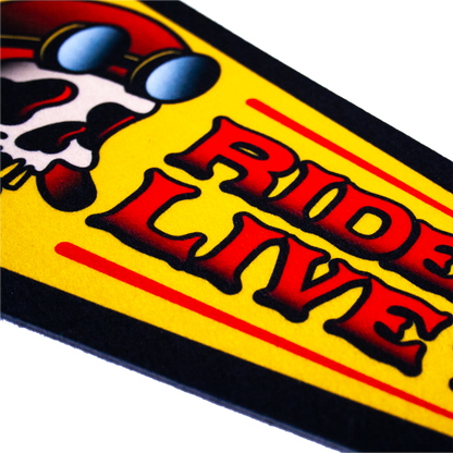Ride To Live Pennant 48 cm
